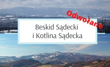 Beskid Sądecki i Kotlina Sądecka - spotkanie online ODWOŁANE